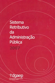 Sistema Retributivo da Administração Pública  2007
